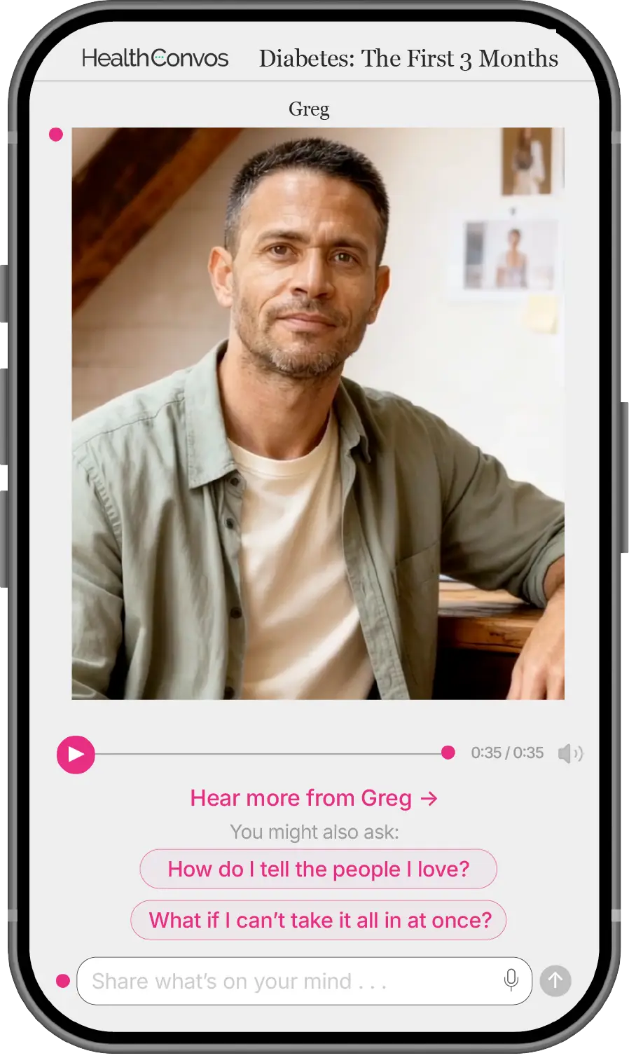 Health Convos mobile experience featuring Greg discussing the first three months after a diabetes diagnosis.
